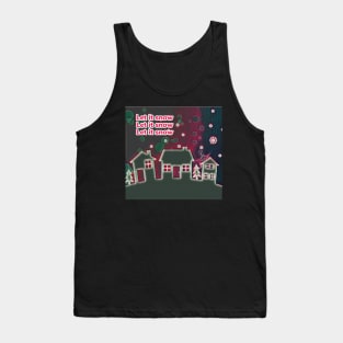 Let it snow digital print Tank Top